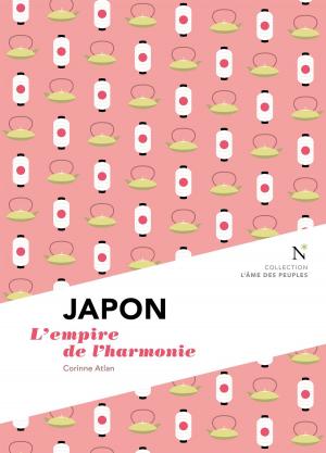 Cover of the book Japon : L'empire de l'harmonie by Luis Lema, L'Âme des peuples
