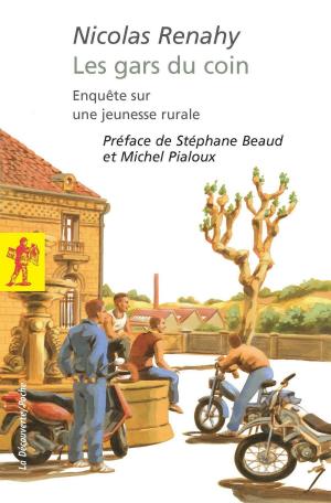 Cover of the book Les gars du coin by Pierre BARRON, Anne BORY, Lucie TOURETTE, Sébastien CHAUVIN, Nicolas JOUNIN