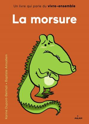 Cover of the book La morsure by Nicolas Martelle, Myriam Martelle