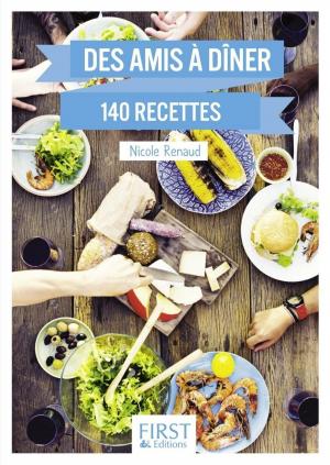 Cover of the book Le Petit livre de - Des amis à dîner en 140 recettes by Stéphane PILET