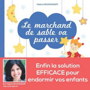 Cover of the book Le marchand de sable va passer by Pilon Germain, Anne-Claire MERET