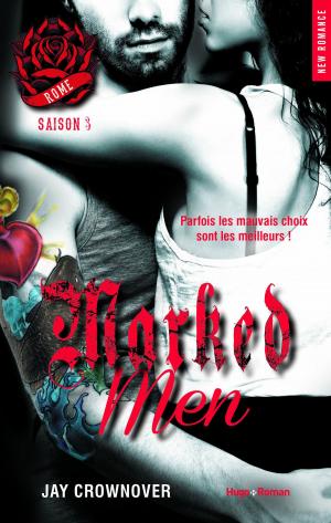 Book cover of Marked Men Saison 3 Rome -Extrait offert-