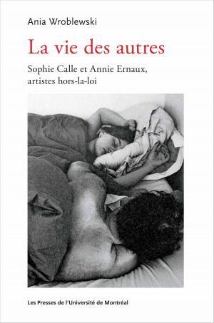 Cover of the book La vie des autres by Francis Gingras