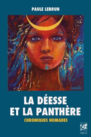 Cover of the book La déesse et la panthère by Claude Poncelet