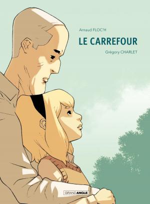 Cover of the book Le Carrefour by Claude Plumail, La Naour