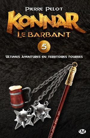 Cover of the book Ultimes aventures en territoires fourbes by Fiona Mcintosh