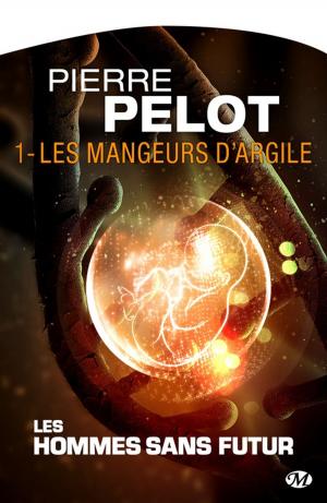 Cover of the book Les Mangeurs d'argile by David Gemmell