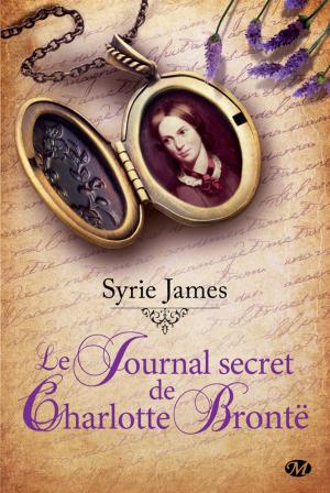 Cover of the book Le Journal secret de Charlotte Brontë by J.R. Ward