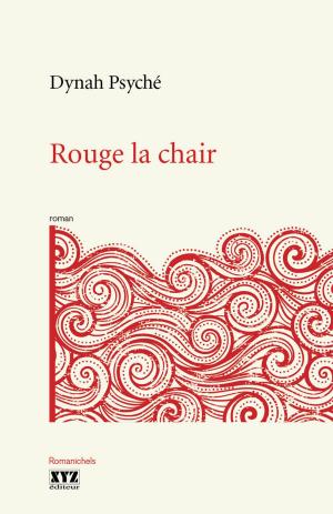 Cover of the book Rouge la chair by Jérôme Minière