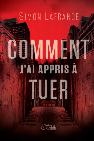 Cover of the book Comment j'ai appris à tuer by Marie-Julie Gagnon, Mélanie Leblanc, Nadia Lakhdari King
