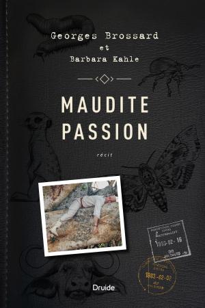 Cover of the book Maudite passion by Chrystine Brouillet