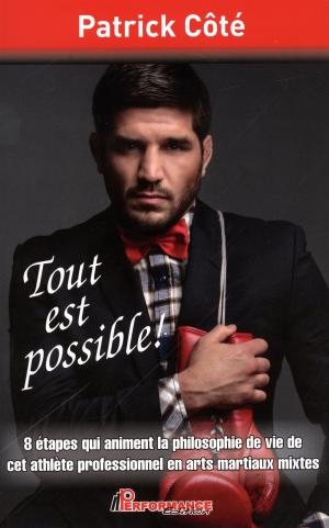 Cover of the book Tout est possible! by Arel Marie-Josée, Vincelette Julie