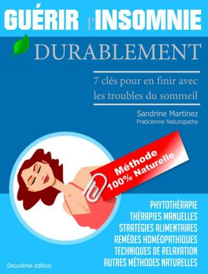 Cover of the book Guérir l'Insomnie : 7 clés pour en finir avec les troubles du sommeil by David R. Card
