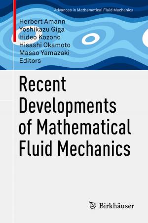 Cover of the book Recent Developments of Mathematical Fluid Mechanics by Manfred Einsiedler, Klaus Schmidt