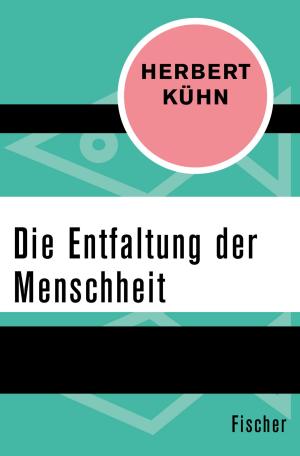 Cover of the book Die Entfaltung der Menschheit by Käte Hamburger
