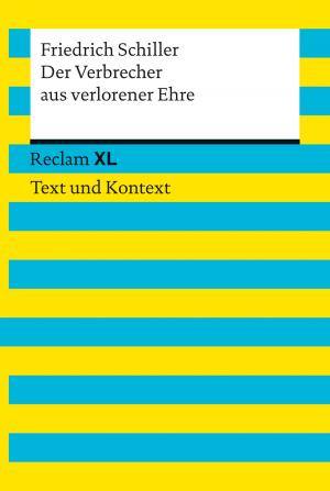 Cover of the book Der Verbrecher aus verlorener Ehre by Rainer Maria Rilke