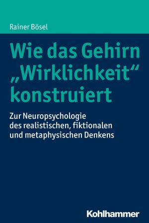 Cover of the book Wie das Gehirn "Wirklichkeit" konstruiert by Marion Laging, Rudolf Bieker