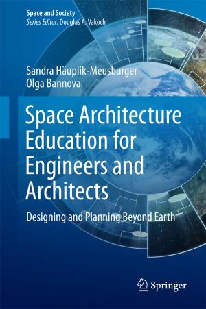 Cover of the book Space Architecture Education for Engineers and Architects by Luiz Alberto Moniz Bandeira