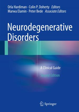 Cover of the book Neurodegenerative Disorders by Murray F. Brennan, Cristina R. Antonescu, Kaled M. Alektiar, Robert G. Maki