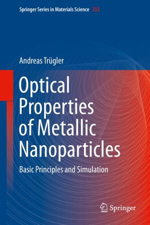 Cover of the book Optical Properties of Metallic Nanoparticles by Dana Magdalena Micu, Alexandru Dumitrescu, Sorin Cheval, Marius-Victor Birsan
