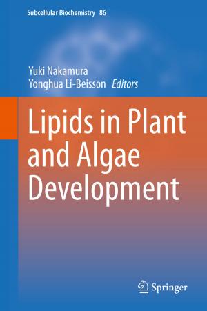 Cover of the book Lipids in Plant and Algae Development by Ricardo Almeida, Dina Tavares, Delfim F. M. Torres