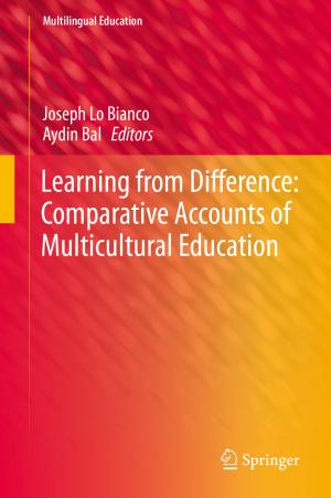 Cover of the book Learning from Difference: Comparative Accounts of Multicultural Education by Suman Deb Roy, Wenjun Zeng