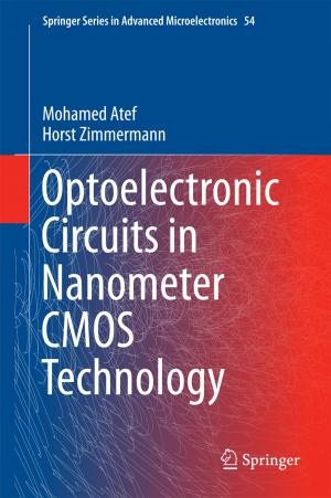 Cover of the book Optoelectronic Circuits in Nanometer CMOS Technology by Caterina Barone, Marcella Barebera, Michele Barone, Salvatore Parisi, Aleardo Zaccheo
