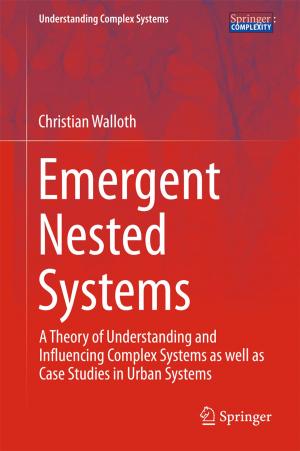 Cover of the book Emergent Nested Systems by Jinsong Han, Wei Xi, Kun Zhao, Zhiping Jiang
