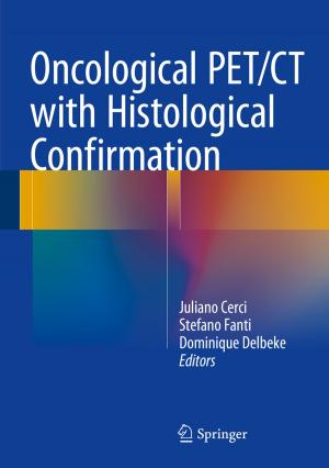 Cover of the book Oncological PET/CT with Histological Confirmation by Nikolay Egorov, Evgeny Sheshin