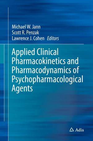 Cover of the book Applied Clinical Pharmacokinetics and Pharmacodynamics of Psychopharmacological Agents by Tapan Kumar Nath, Mohammed Jashimuddin, Makoto Inoue