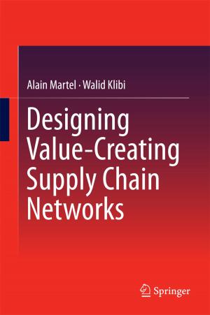 Cover of the book Designing Value-Creating Supply Chain Networks by A. Kaveh, V.R. Mahdavi
