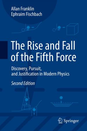 Book cover of The Rise and Fall of the Fifth Force