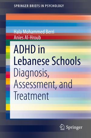 Cover of the book ADHD in Lebanese Schools by Donald W. Olson