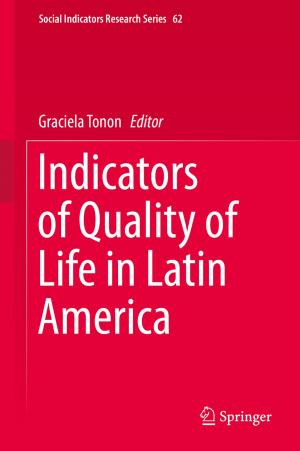 Cover of the book Indicators of Quality of Life in Latin America by Antonio Sellitto, Vito Antonio Cimmelli, David Jou