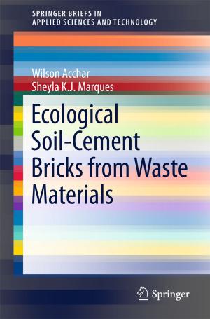 Cover of the book Ecological Soil-Cement Bricks from Waste Materials by Matías Reolid, José Miguel Molina, Luis Miguel Nieto, Francisco Javier Rodríguez-Tovar