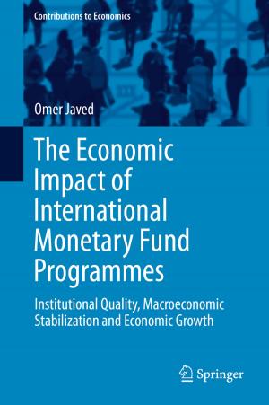 Cover of the book The Economic Impact of International Monetary Fund Programmes by Piero Olla