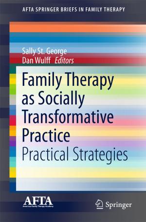 Cover of the book Family Therapy as Socially Transformative Practice by 