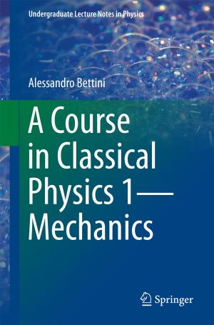 Cover of the book A Course in Classical Physics 1—Mechanics by Flávia C. Delicato, Paulo F. Pires, Thais Batista