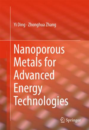 Cover of the book Nanoporous Metals for Advanced Energy Technologies by Tim Baker