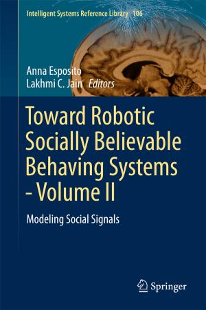 Cover of the book Toward Robotic Socially Believable Behaving Systems - Volume II by 