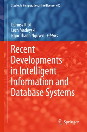 Cover of the book Recent Developments in Intelligent Information and Database Systems by Amanobea Boateng