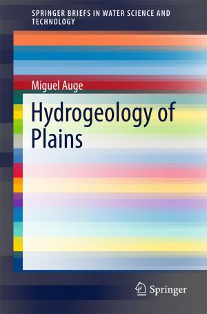 Cover of the book Hydrogeology of Plains by Jing Zhu, Tian Qi, Dan Ma, Jie Chen