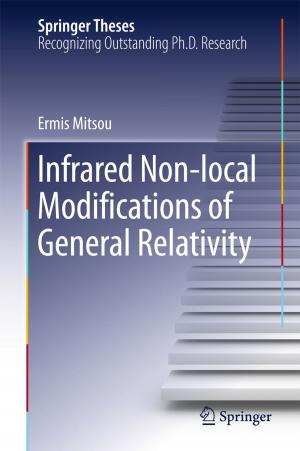 Cover of the book Infrared Non-local Modifications of General Relativity by Prof. Dr. Christopher Thomas