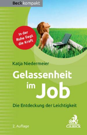 Cover of the book Gelassenheit im Job by Iris Bohnet