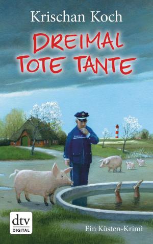 Book cover of Dreimal Tote Tante