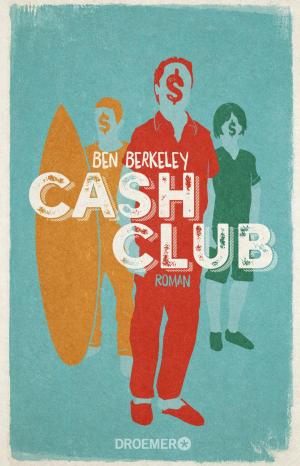 Cover of the book Cash Club by Bernard Minier