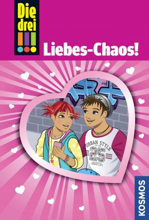 Cover of the book Die drei !!!, 60, Liebes-Chaos! (drei Ausrufezeichen) by Tobias Hoffmann