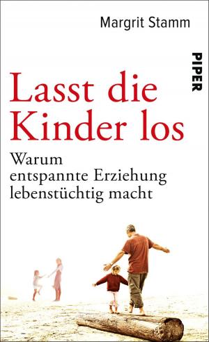 Cover of the book Lasst die Kinder los by Joachim Bauer