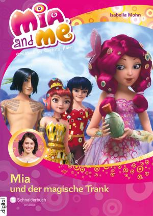 Cover of the book Mia and me, Band 25 by Liz Pichon