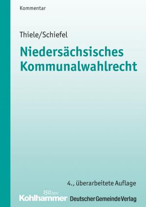Cover of the book Niedersächsisches Kommunalwahlrecht by Ulrike Nauheim-Skrobek, Hermann Schmitz, Ralf Schmorleiz